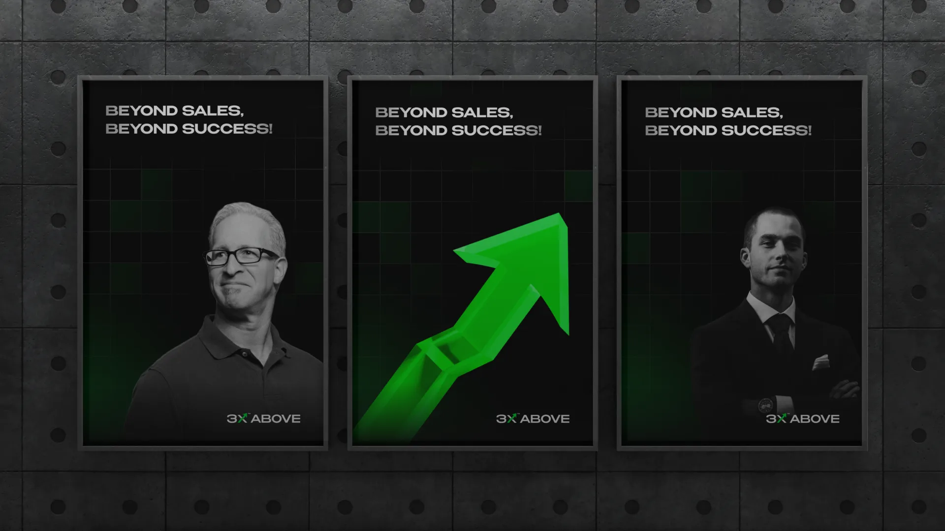 Three framed 3X Above campaign posters on a concrete wall, portraits and the green arrow