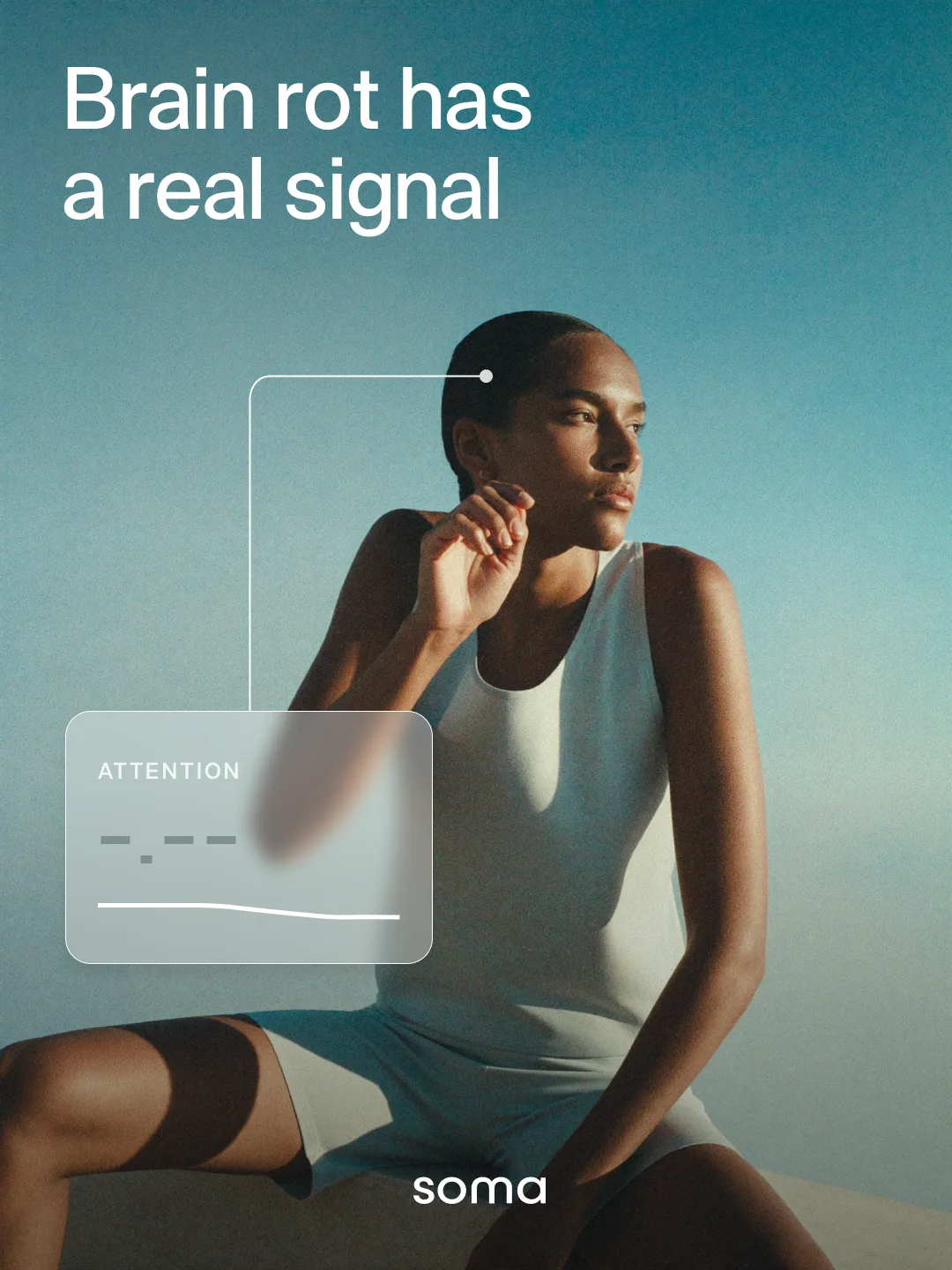 Soma social design: a seated figure against open sky with a frosted ATTENTION card wired to her head by a thin line
